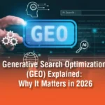 Generative Search Optimization (GEO) Explained: Why It Matters in 2026