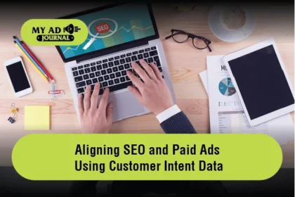 Aligning SEO and Paid Ads Using Customer Intent Data