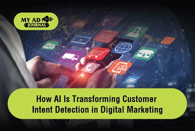 How AI Is Transforming Customer Intent Detection in Digital Marketing