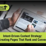 Intent-Driven Content Strategy Creating Pages That Rank and Convert
