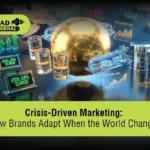 Crisis-Driven Marketing How Brands Adapt When the World Changes