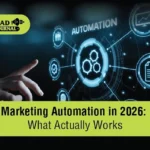 Marketing Automation in 2026 What Actually Works