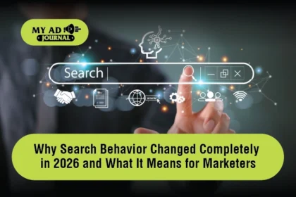 Why Search Behavior Changed Completely in 2026 and What It Means for Marketers